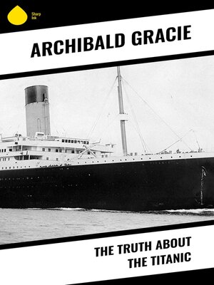 cover image of The Truth About the Titanic